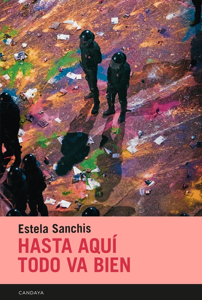 Hasta aquí todo va bien: 101 (Candaya Narrativa)
