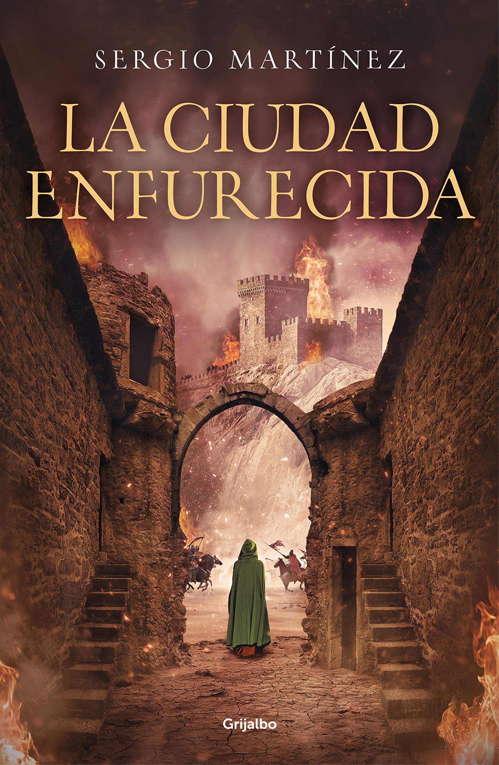 La ciudad enfurecida (Novela histórica)