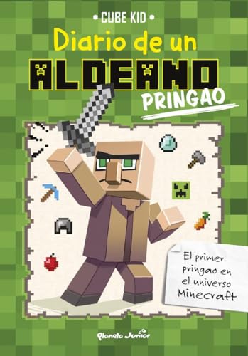 Minecraft. Pequeño diario de un aldeano pringao 1