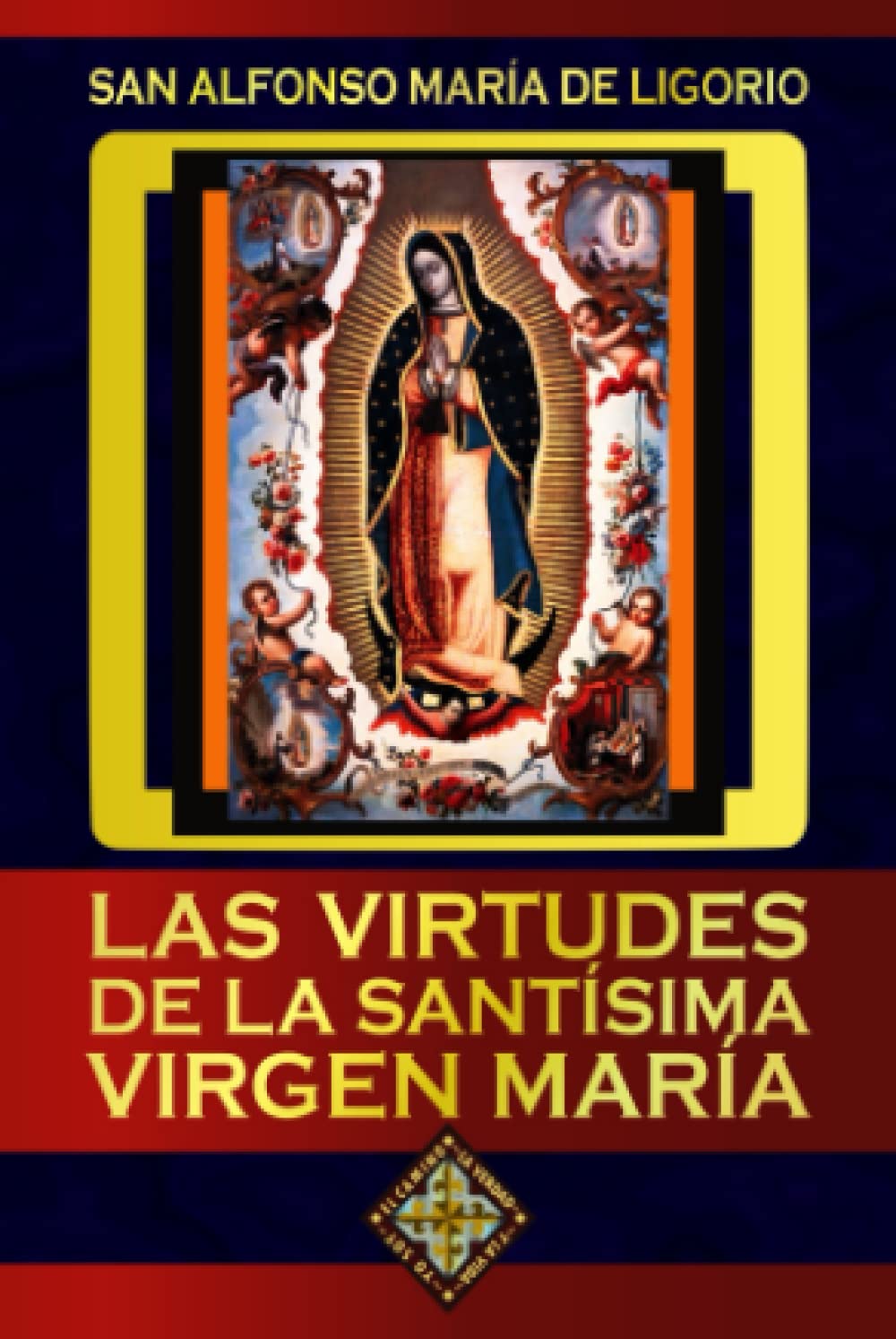 Meditaciones sobre las virtudes y prerogativas de la Virgen María
