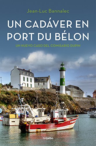 Comisario Dupin 4. Un cadáver en Port du Bélon