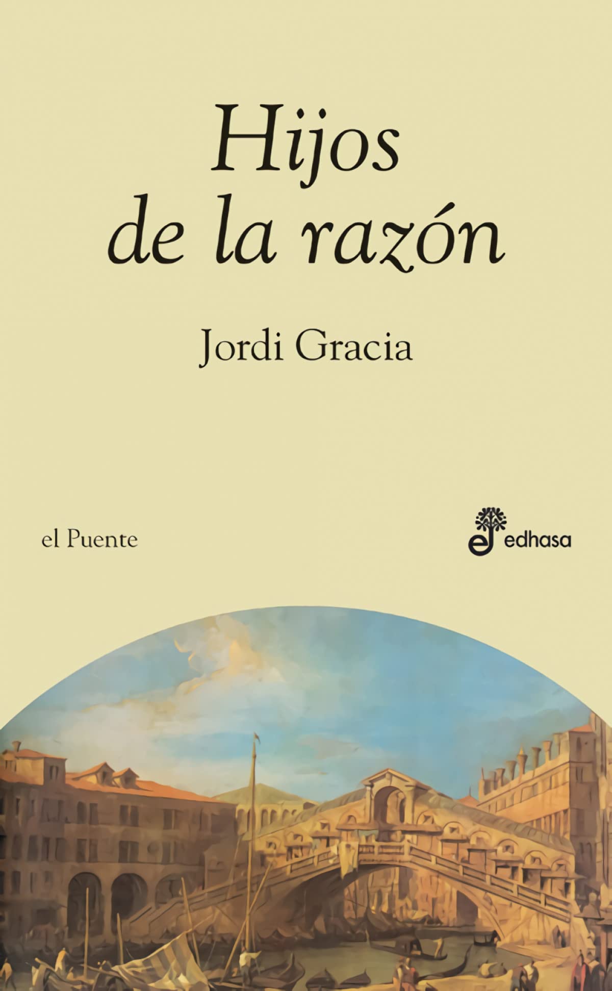 Hijos de la raz¢n (Puente literario)