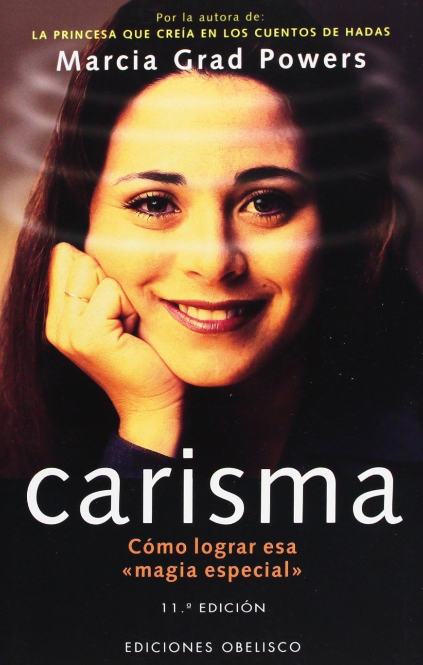 Carisma : cómo lograr esa "magia especial"