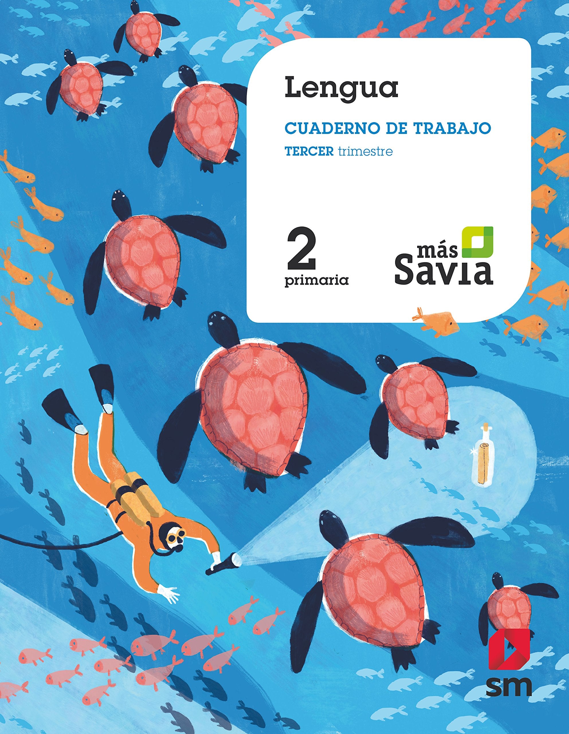 Cuaderno de lengua. 2 Primaria, 3 Trimestre. Más Savia - 9788491076629