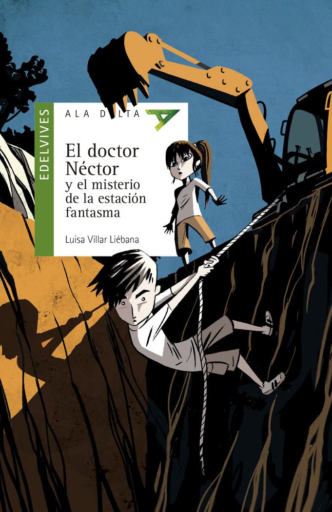 El doctor Néctor y el misterio de la estación fantasma: 116 (Ala Delta - Serie verde)