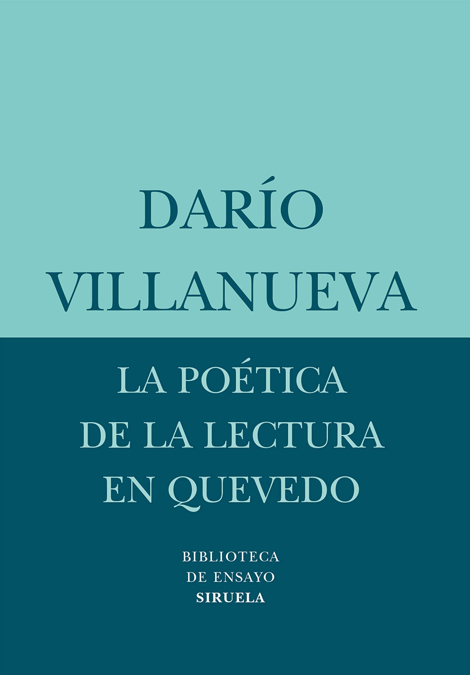 La poética de la lectura en Quevedo