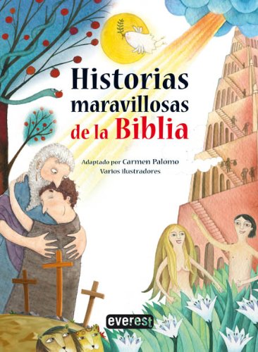 Historias maravillosas de la Biblia (Cuentos para antes de dormir)