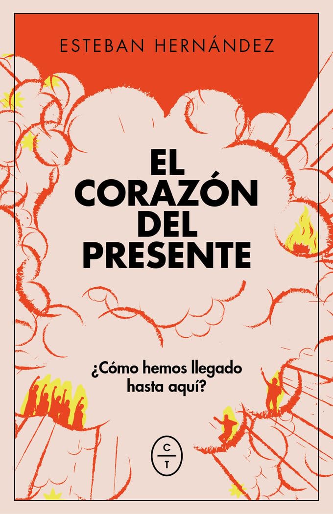 El corazón del presente: Mapa de una sociedad desconocida