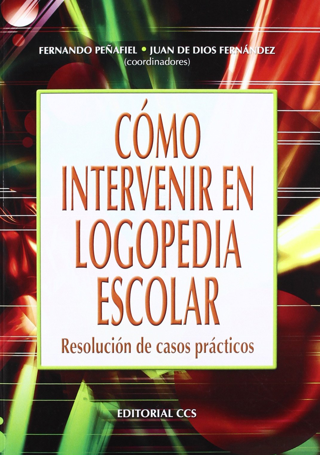 Cómo intervenir en logopedia escolar