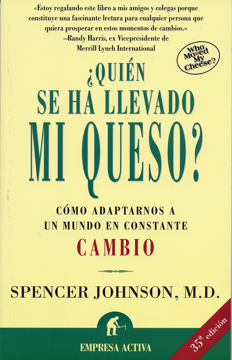 ¿Quién se ha llevado mi queso?