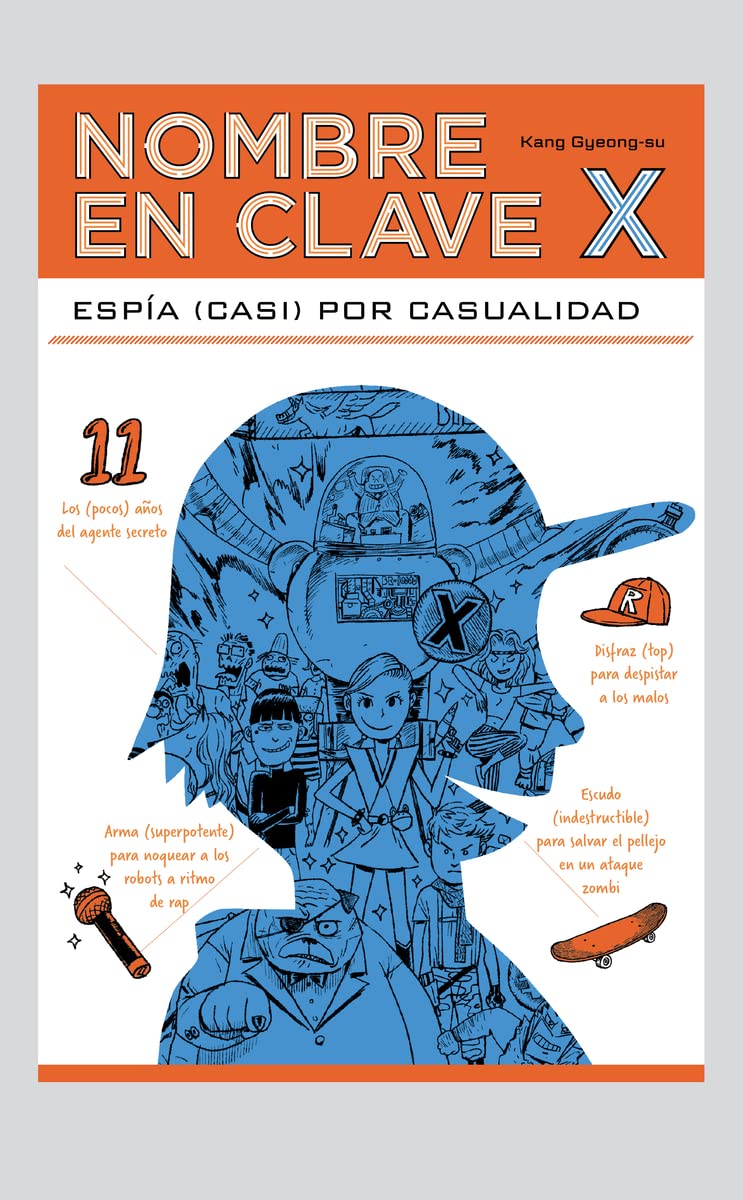 Nombre en clave: X: Espia (Casi) Por Casualidad (INFANTIL / JUVENIL)