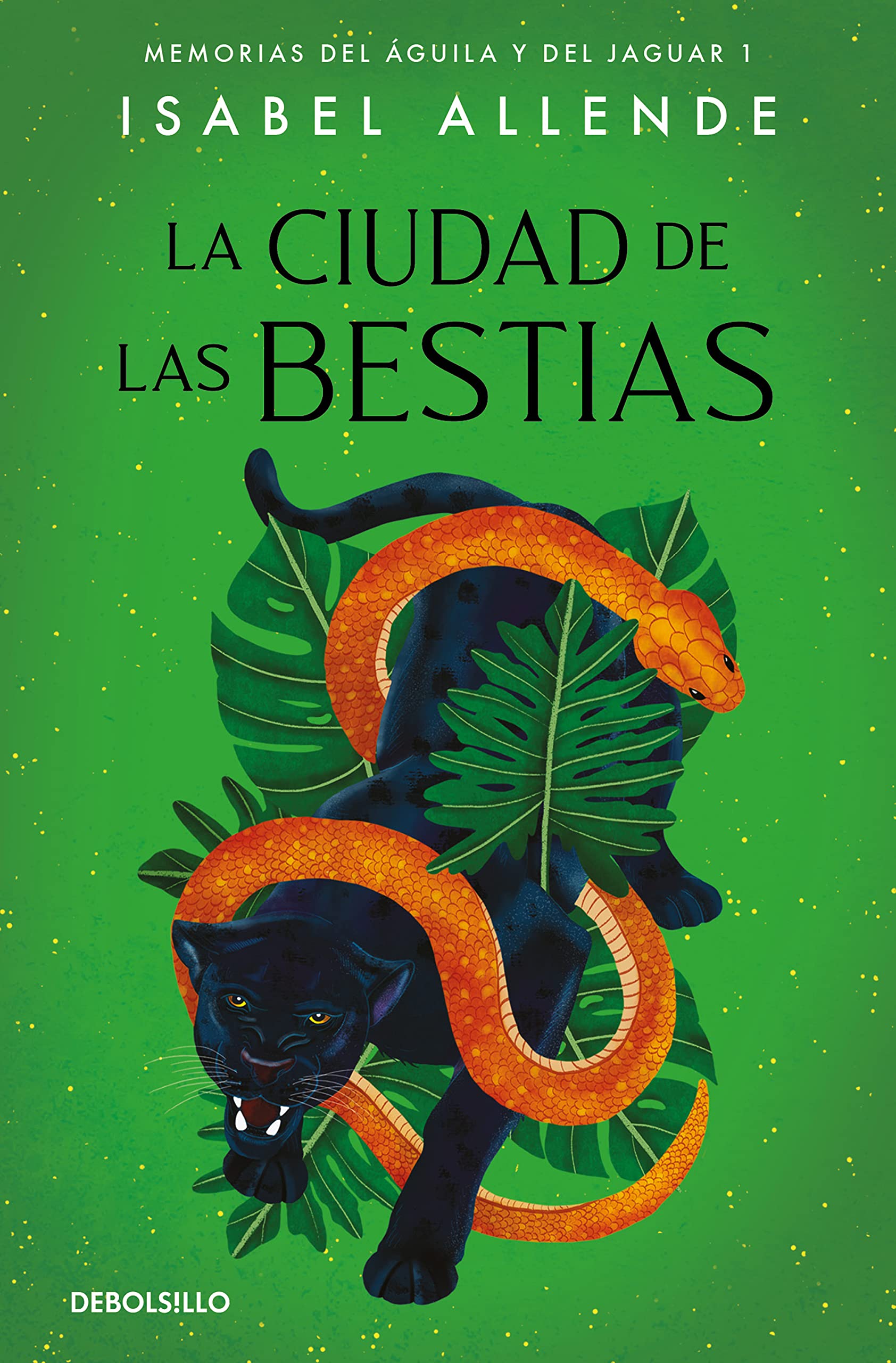 La ciudad de las Bestias (Memorias del Águila y del Jaguar 1) (Best Seller | Ficción)
