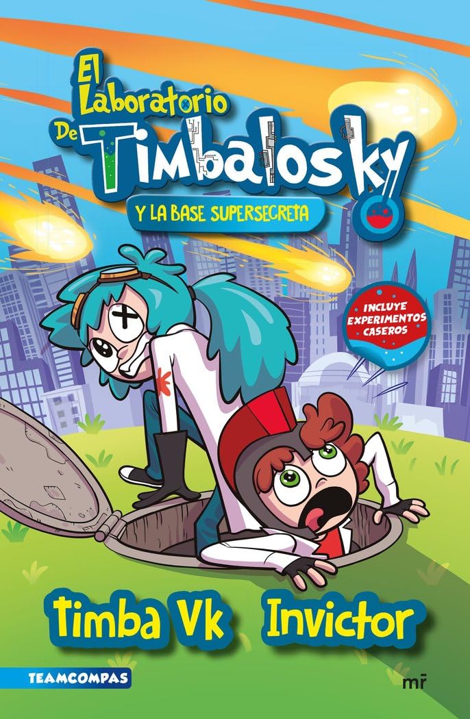 El laboratorio de Timbalosky y la base supersecreta (Universo Compas)