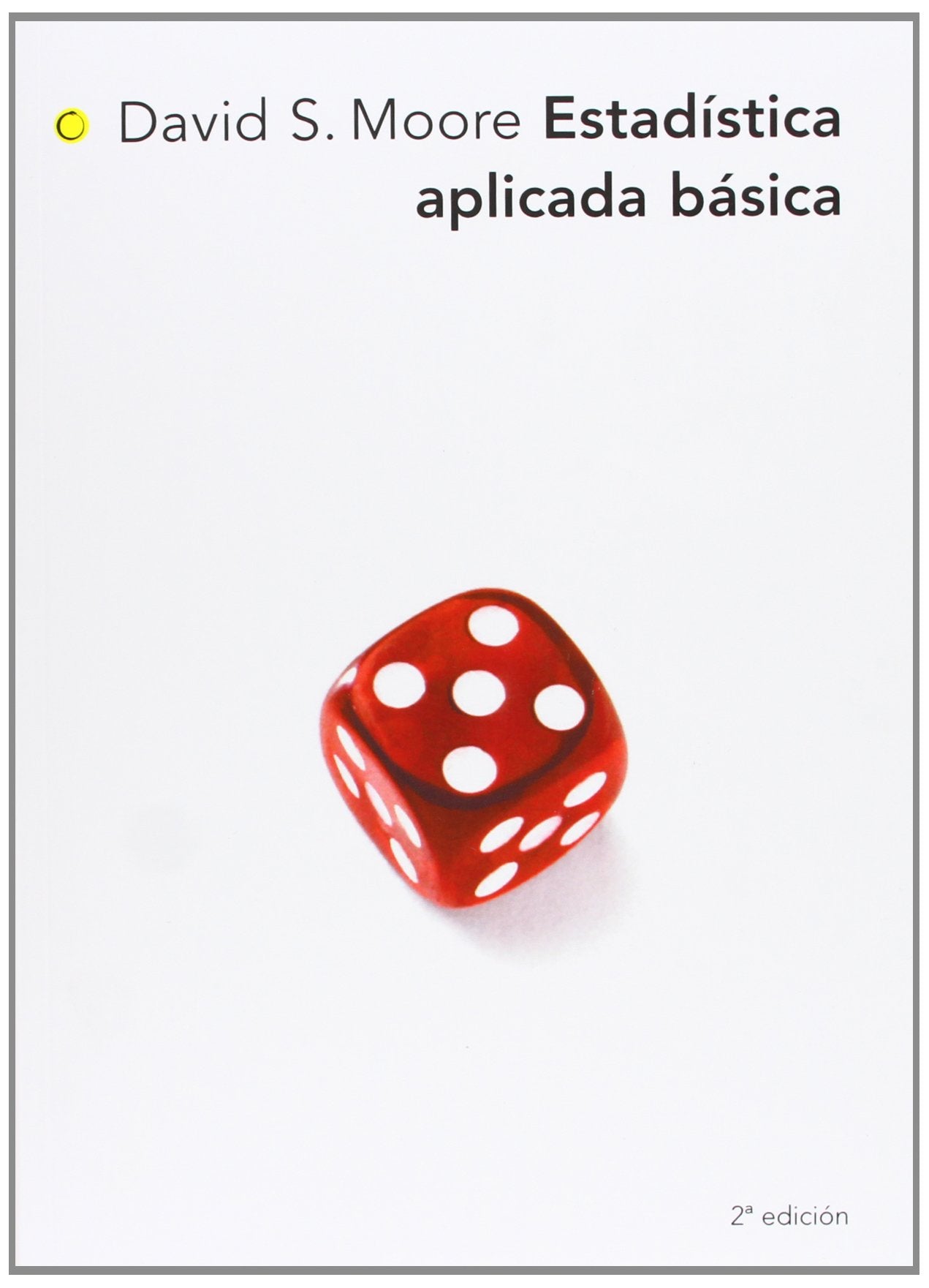 Estadística aplicada básica, 2a ed.