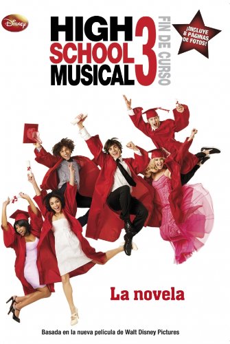 High School Musical 3. La novela