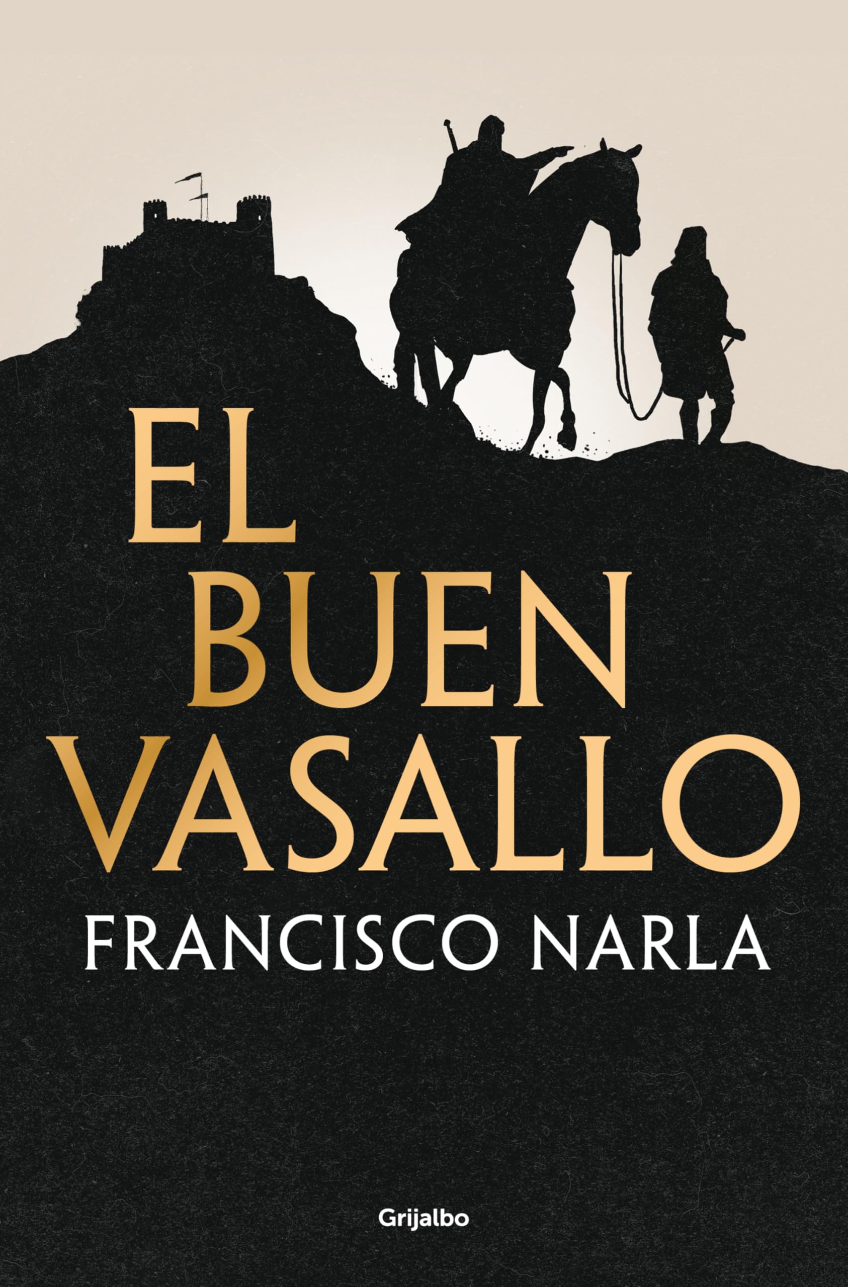 El buen vasallo (Novela histórica)