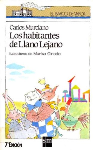 Los habitantes de LLano Lejano: 16 (El Barco de Vapor Blanca)