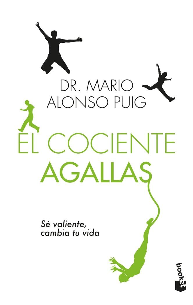 El cociente agallas: Sé valiente, cambia tu vida: 4224 (Vivir Mejor)