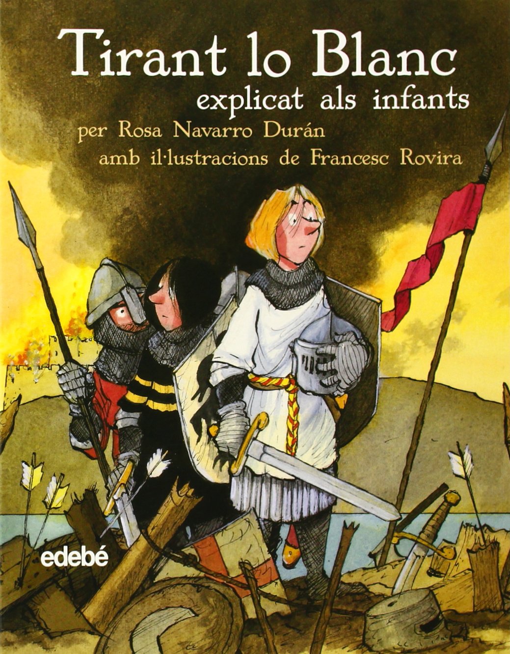 Tirant lo Blanc explicat als infants