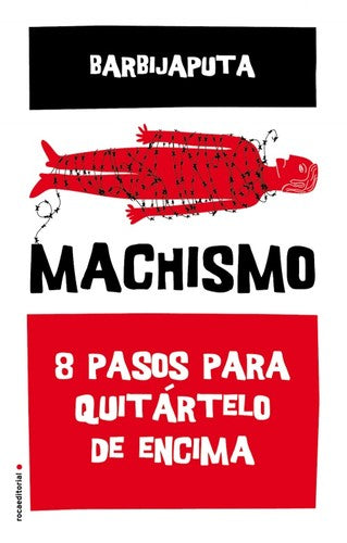 Machismo: Ocho pasos para quitárselo de encima (No ficción)