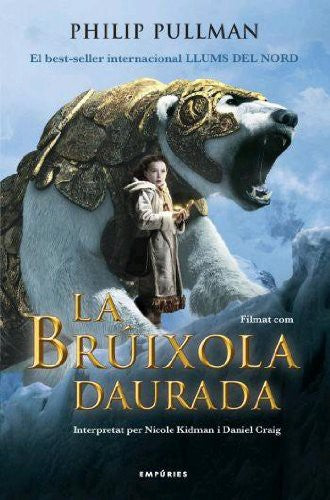 La brúixola daurada: Primer volum de la trilogia ""La matèria obscura""" (L' illa del temps)