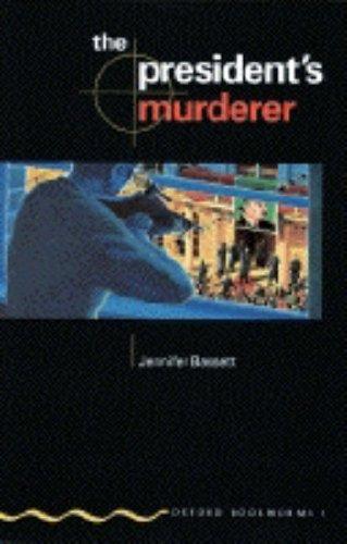 The President's Murderer.