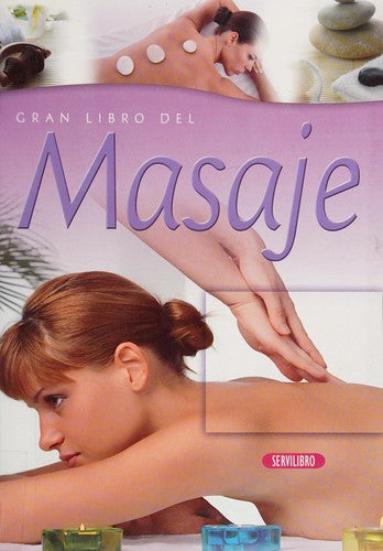 GRAN LIBRO DEL MASAJE, EL (GRAN LIBRO DEA)
