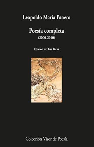Poesía Completa: Poesía 2000 - 2010: 834 (Visor de Poesía)
