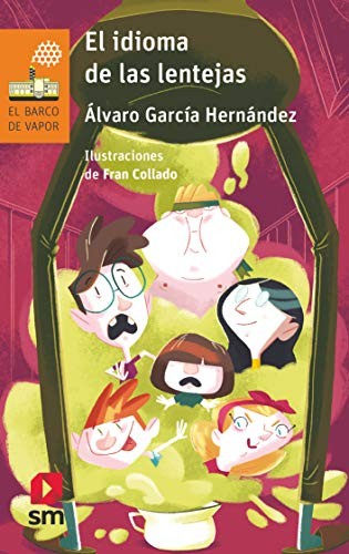 El idioma de las lentejas: 251 (El Barco de Vapor Naranja)