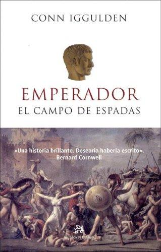 Emperador III.: El campo de espadas (NOVELA HISTORICA)