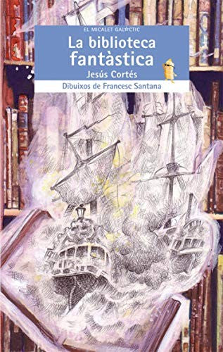 La biblioteca fantàstica: 159 (El Micalet Galàctic)