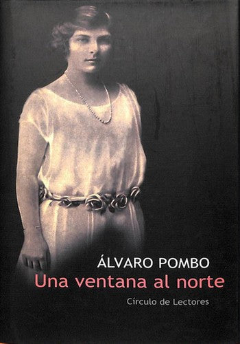 Una ventana al norte: 359 (Narrativas hispánicas)