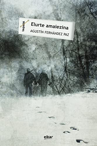 Elurte amaiezina: 47 (Taupadak)