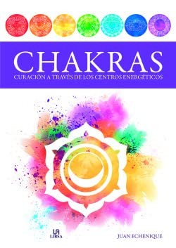 Chakras: Curación a Través de los Centros Energéticos: 8 (Milenium)