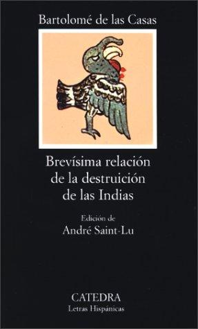 Brevísima relación de la destruición de las Indias