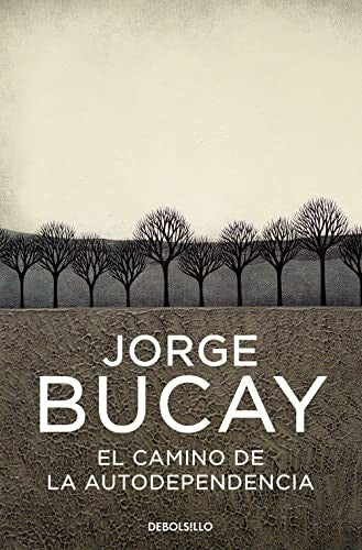 El camino de la autodependencia
