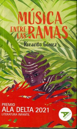 Música entre las ramas: 121 (Ala Delta - Serie Verde)