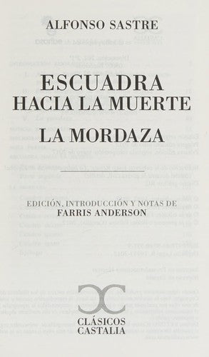 Escuadra hacia la muerte ; La mordaza