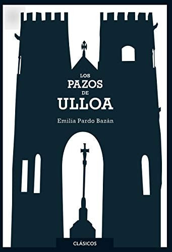 Los pazos de Ulloa (CLASICOS)