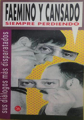 SIEMPRE PERDIENDO PDL FAEMINO Y CANSADO