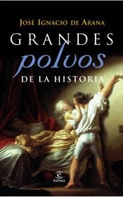 Grandes polvos de la historia: 1 (Espasa Hoy)