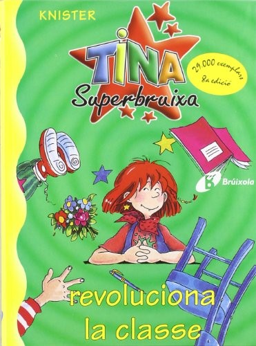 Tina Superbruixa Revoluciona La Classe