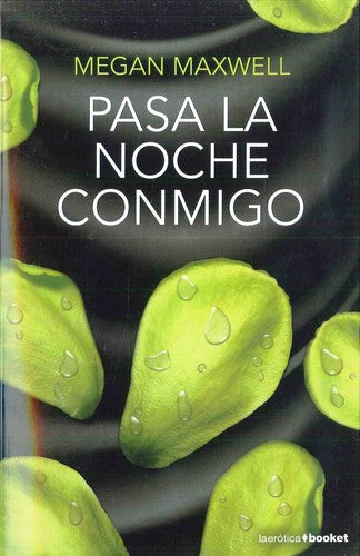 Pasa la noche conmigo
