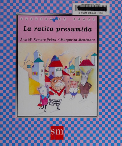 La ratita presumida: 56 (Cuentos de ahora)