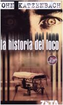 LA HISTORIA DEL LOCO: 00000 (BEST SELLER ZETA BOLSILLO)