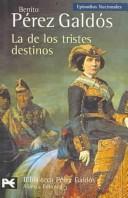 La de los tristes destinos