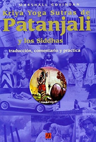 Kriya Yoga Sutras de Patanjali y los Siddhas. (SIN COLECCION)