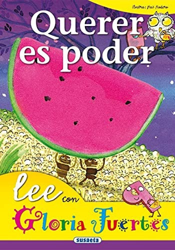 Querer es poder (Lee con Gloria Fuertes)