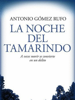 La noche del tamarindo (Planeta)