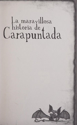La maravillosa historia de Carapuntada 2 - Una aventura de piratas: Una Criatura Casi Humana/ an Almost Human Creature (Ficción Kids)